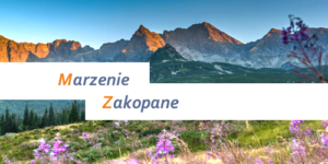 Marzenie Zakopane