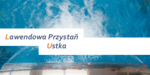 Turnus rehabilitacyjny 14 dni / 13 nocy – Lawendowa Przystań Ustka